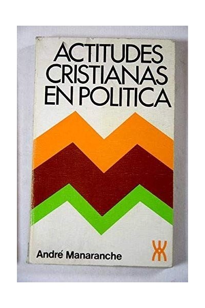 Actitudes cristianas en política